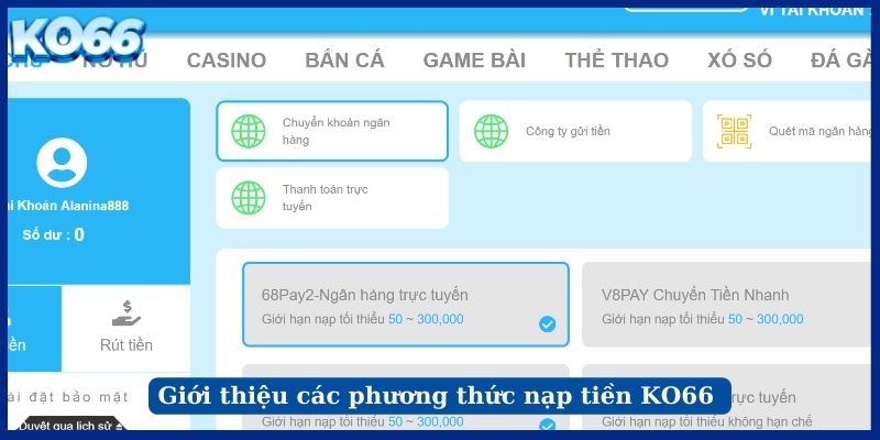 Giới thiệu các phương thức nạp tiền KO66